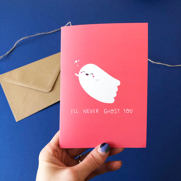 I'll Never Ghost You Card - Nutmeg and Arlo
